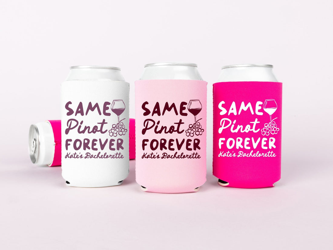 Same Pinot Forever Bachelorette Party Can Coolers - peachy bash com