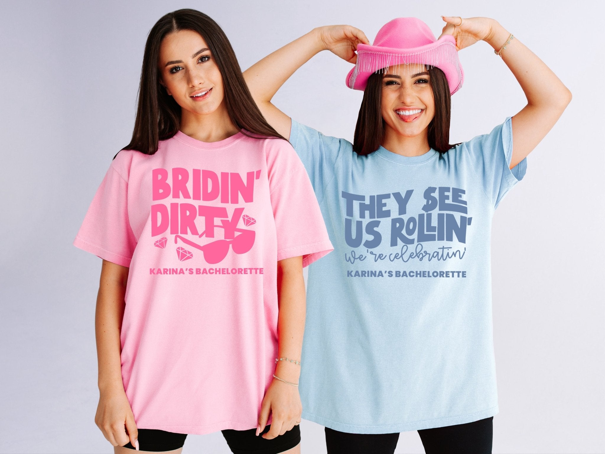 Bridin Dirty & They See Us Rollin We're Celebratin Bachelorette Party T-Shirts - peachy bash com