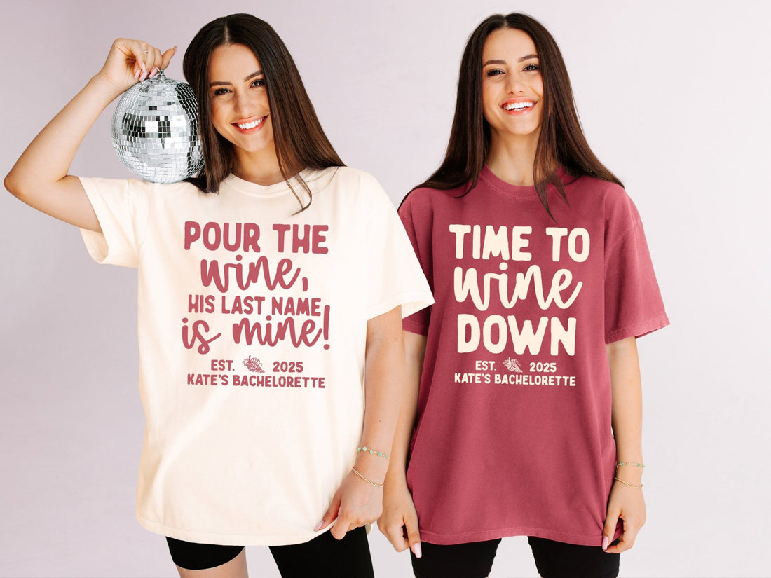 Pour The Wine His Last Name is Mine Wine Bachelorette Party T-Shirts - peachy bash com